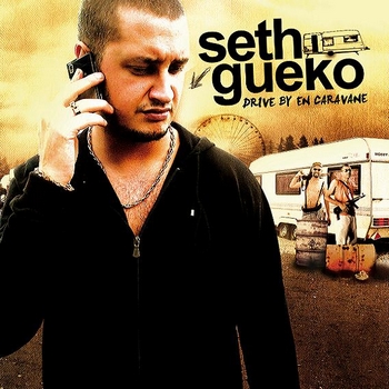 Seth Gueko - DRIVE BY EN CARAVANE
