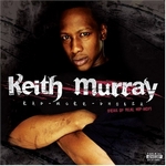  	Keith Murray - RAPP-MURR-PHOBIA