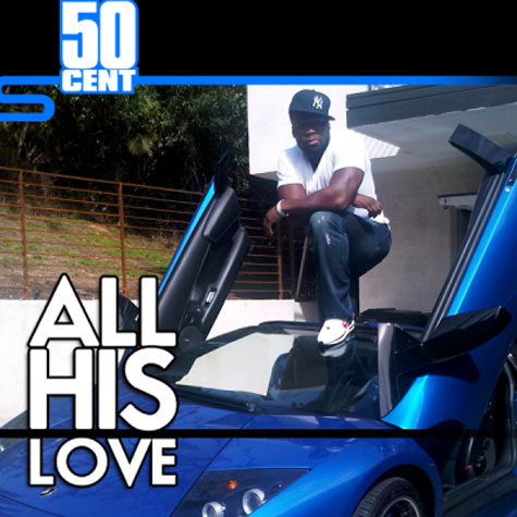 50 cent - All his love
