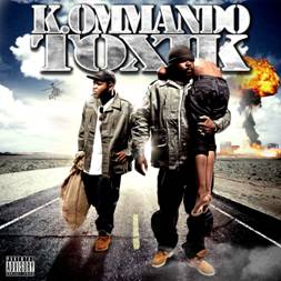 K.ommando Toxik - K.OMMANDO TOXIK