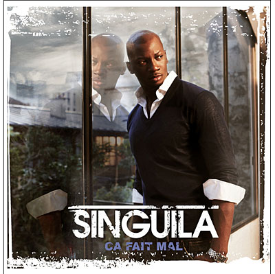 Singuila - CA FAIT MAL