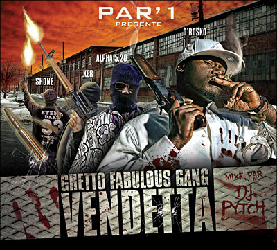 Ghetto Fabulous Gang - VENDETTA