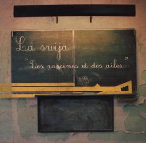 La Swija - DES RACINES ET DES AILES