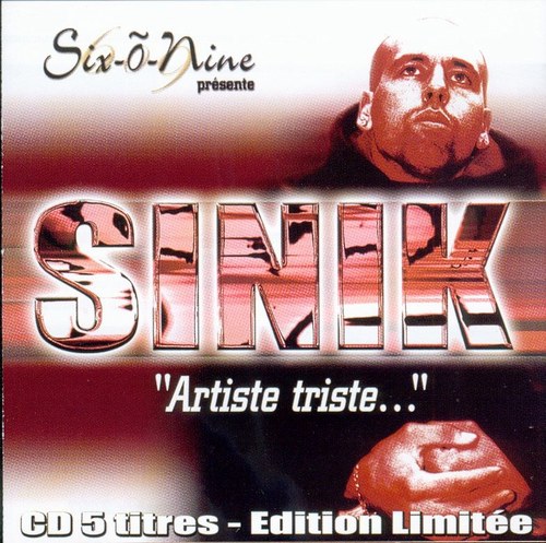 Sinik - ARTISTE TRISTE
