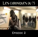 Sexion d assaut - Les chroniques du 75 Episode 2