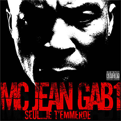 MC Jean Gabin - SEUL... JE T EMMERDE 