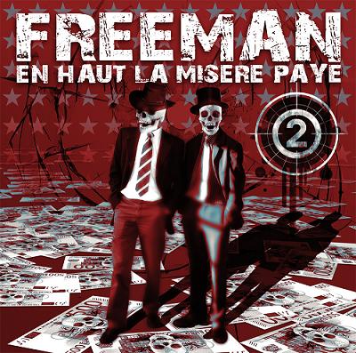 Freeman - EN HAUT LA MISERE PAYE VOLUME 2