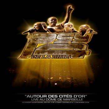 Psy 4 de la rime - DVD - AUTOUR DES CITES D OR - LIVE AU DOME DE MARSEILLE