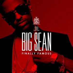 Big Sean  Finally Famous The Album