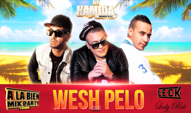 Dj Hamida collabore avec L.E.C.K et Laly Raï pour le morceau : Wesh Pelo