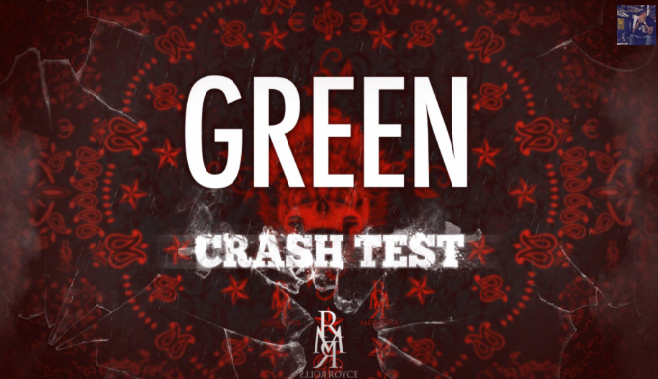 Green - Crash Test "Tu cours après le buzz, alors quoi tu veux clasher, mec nous on veux du pese, VHR + cachet"