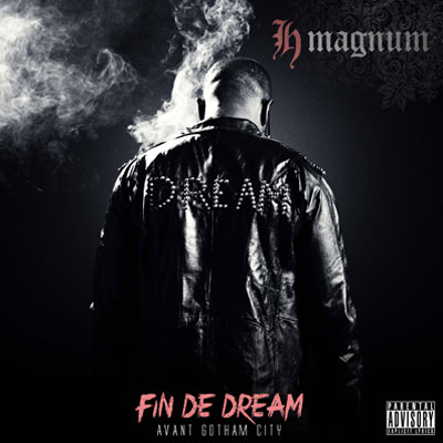 H-Magnum - FIN DE DREAM