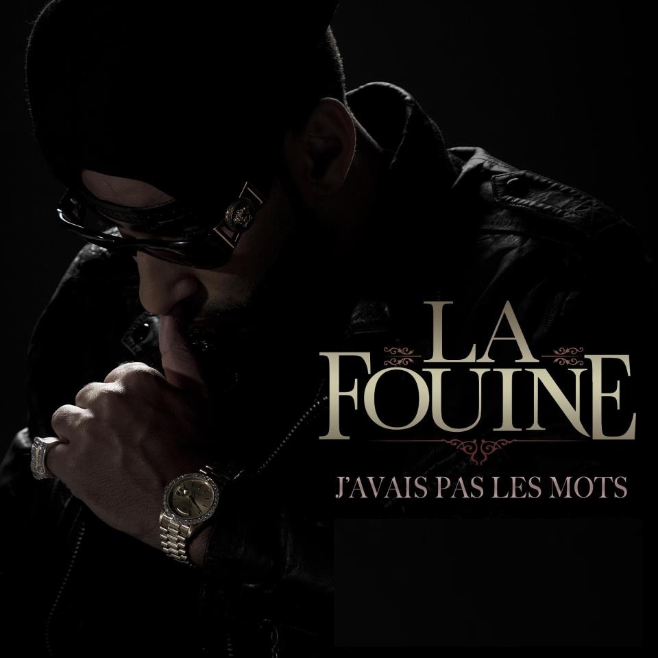 La Fouine J Avais Pas Les Mots Parole La Fouine – J’avais pas les mots